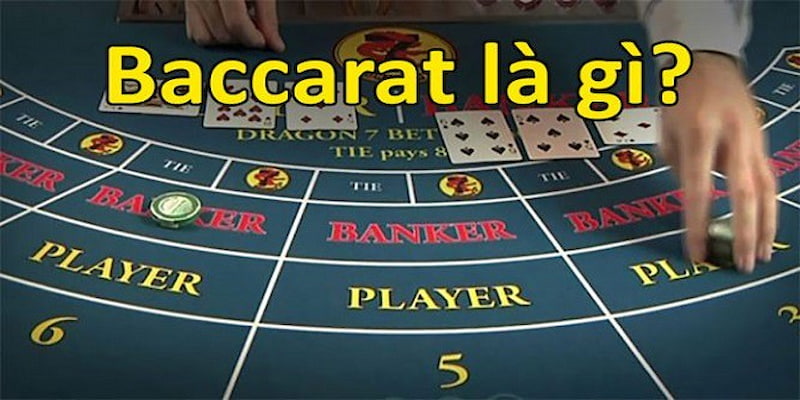 Tìm hiểu về game bài baccarat dành cho anh em tân binh