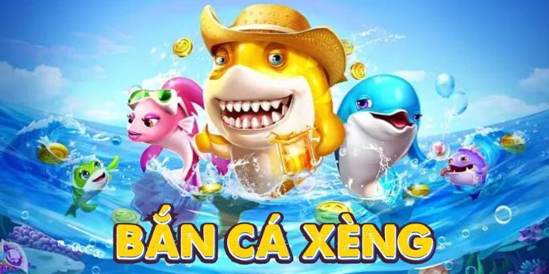 Giới thiệu về game bắn cá xèng